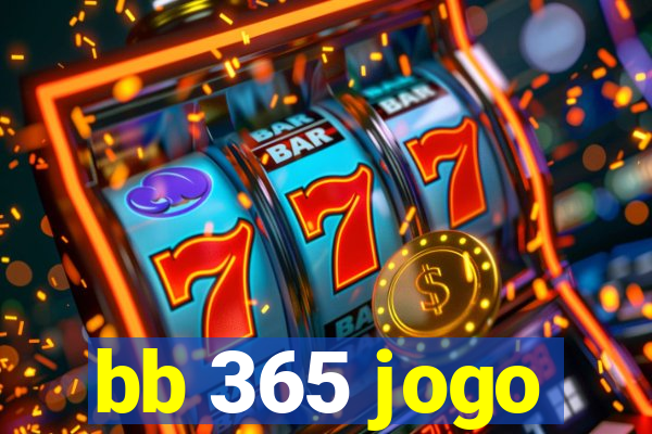 bb 365 jogo